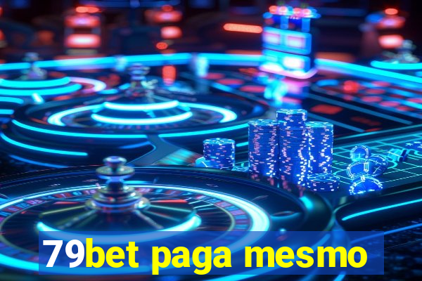 79bet paga mesmo